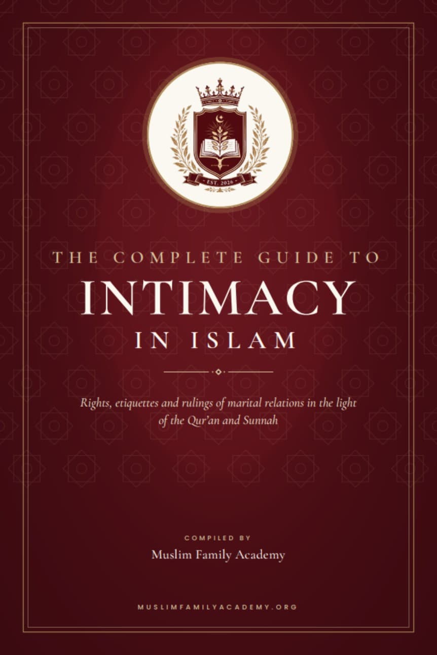 The Complete Guide to Intimacy in Islam book cover